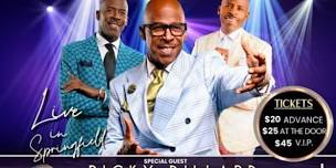 Live in Springfield w/ Ricky Dillard and other special guest.