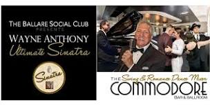 Wayne Anthony Sings Ultimate Sinatra with Special Guest Steven C Anderson