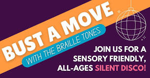 2024 Bust a Move with The Braille Tones!