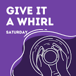 Give It A Whirl – 1:00 – March 23