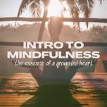 Intro to Mindfulness 4 Week Course — The Heal Room