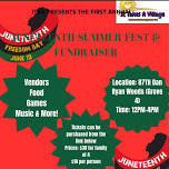 JUNETEENTH SUMMER FUN FEST