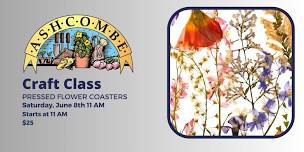 Pressed Flower Coasters – Craft Class