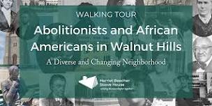 Walking Tour: Abolitionists &  African Americans in Walnut Hills