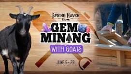 Gem Mining with Goats