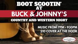 Boot Scootin' At Buck & Johnny's - Country and Western Night