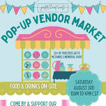 Grateful Heart Events Pop-Up Vendor Market 8/3