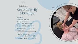 Zero Gravity Massage Workshop