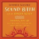 Sound + Scents Summer Solstice Sound Bath