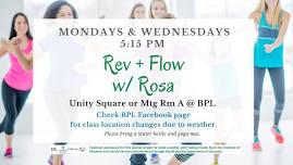 Rev + Flow w/ Rosa