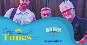 Sunday Tunes: Matt Woods Band (September 1)