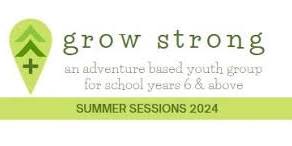 Grow Strong Summer Season