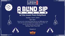 A Blind Sip w/ live music from HollyRock