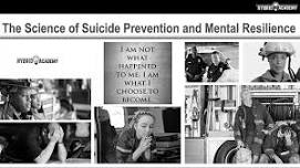 THE SCIENCE OF SUICIDE PREVENTION AND MENTAL RESILIENCE TRAINING