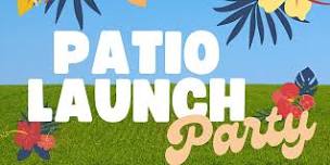 Patio Launch Party