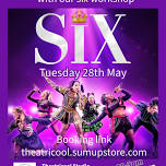 Six the Musical - Workshop