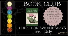 Lunch Time Book Club: Eastern Body Western Mind