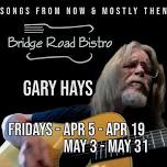 Gary Hays @ Bridge Road Bistro