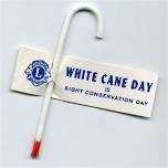 Fairfield Lions Club White Cane Day Awareness