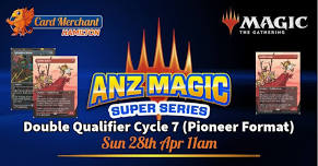 Card Merchant Hamilton MTG ANZ Super Series Double Store Qualifier Cycle 7