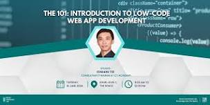 The 101: Introduction To Low-Code Web App Development