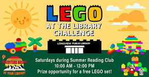 LEGO at the Library Challenge - 2024 Summer Reading Club!