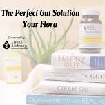 The Perfect Gut Solution – Your Flora