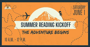 Summer Reading Kickoff: The Adventure Begins