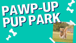 Pawp-Up Pup Park at Cochran Park