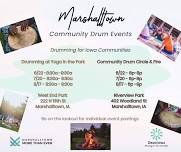 Marshalltown Community Drum Circle & Fire