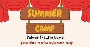 Palace Theatre Camp