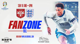 ENGLAND VS SERBIA- 8PM KICK OFF- EURO 2024 FANZONE HULL