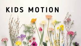 Kids Motion-Flower Power