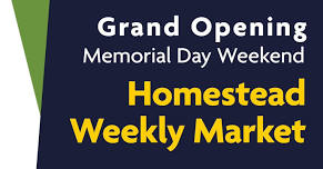 Grand Opening: Homestead Weekly Market