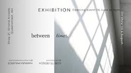 Between Lines. Exhibition