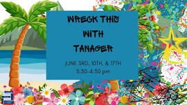 Wreck This with Tanager