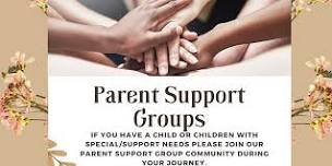 Parent Support Group- For Parents of children with Special/Support Needs