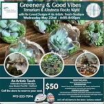 Greenery & Good Vibes Terrarium and Kindness Night