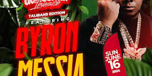 Dancehall Inavsion | Taliban Edition Ft Byron Messia | June 16th