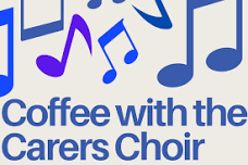 Coffee with the Carers Choir! — Fife Carers Centre