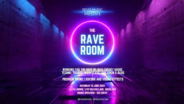 REVIS Music presents - The Rave Room