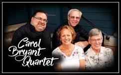 Live Music by Carol Bryant Quartet