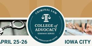 IAJ Criminal Defense Members' Only Seminar