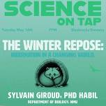 May Science on Tap - The Winter Repose