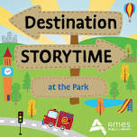 Destination Storytime @ the Park