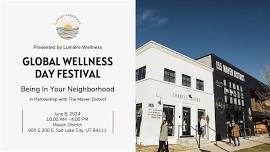 The Global Wellness Day Festival-Being In Your Neighborhood