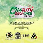 CHARITY SHOWCASE @ UPSI