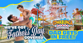 Dad Gets In FREE* at Cowabunga Bay