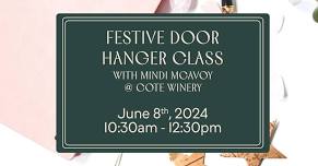 Festive Door Hanger Class @ Cote Winery