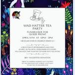 Mad Hatter Tea Party- A Fundraiser for Queer Prom